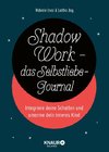 Shadow Work - das Selbstliebe-Journal