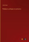 Plaidoyers politiques et judiciaires