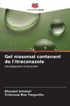 Gel niosomal contenant de l'itraconazole