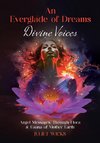 An Everglade of Dreams - Divine Voices