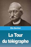 La Tour du télégraphe