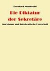 Die Diktatur der Sekretäre