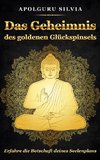 Das Geheimnis des goldenen Glückspinsels