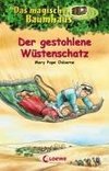 Das magische Baumhaus 32. Der gestohlene Wüstenschatz