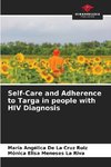 Self-Care and Adherence to Targa in people with HIV Diagnosis