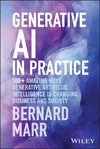 Generative AI in Practice