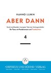 Aber dann 4