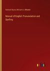 Manual of English Pronunciation and Spelling