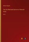 The Life Work and Opinions of Heinrich Heine