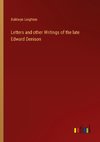 Letters and other Writings of the late Edward Denison