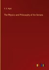 The Physics and Philosophy of the Senses