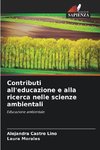 Contributi all'educazione e alla ricerca nelle scienze ambientali