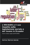 L'HIV/AIDS e il suo impatto sulla legislazione sociale e del lavoro in Ecuador