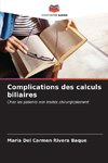 Complications des calculs biliaires