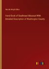 Hand-Book of Southeast Missouri With Detailed Description of Washington County