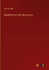 Hand-Book of Light Gymnastics