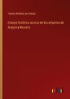 Ensayo histórico acerca de los orígenes de Aragón y Navarra