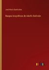 Rasgos biográficos de Adolfo Ballivián