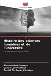 Histoire des sciences humaines et de l'université