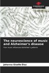 The neuroscience of music and Alzheimer's disease