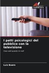 I patti psicologici del pubblico con la televisione