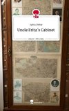 Uncle Fritz´s Cabinet. Life is a Story - story.one