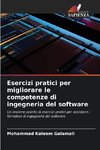 Esercizi pratici per migliorare le competenze di ingegneria del software