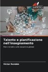 Talento e pianificazione nell'insegnamento