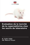 Évaluation de la toxicité de la cyperméthrine chez les souris de laboratoire