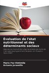 Évaluation de l'état nutritionnel et des déterminants sociaux