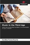 Music in the Third Age