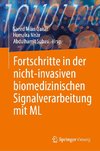 Fortschritte in der nicht-invasiven biomedizinischen Signalverarbeitung mit ML