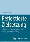 Reflektierte Zielsetzung