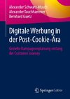 Digitale Werbung in der Post-Cookie-Ära