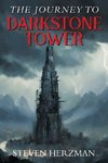 The Journey to Darkstone Tower