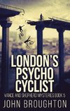 London's Psycho Cyclist