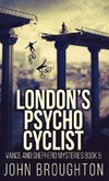 London's Psycho Cyclist