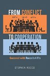 From Conflict to Cooperation