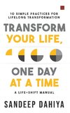 Transform Your Life, One Day at a Time