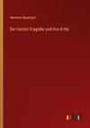 Die Hamlet-Tragödie und ihre Kritik