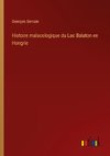 Histoire malacologique du Lac Balaton en Hongrie