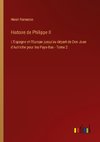 Histoire de Philippe II