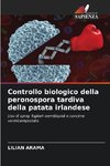 Controllo biologico della peronospora tardiva della patata irlandese