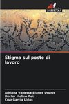 Stigma sul posto di lavoro