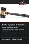 Diritto e pratica dell'arbitrato nello spazio Ohada