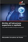 Diritto all'istruzione superiore e capitale