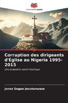 Corruption des dirigeants d'Église au Nigeria 1995-2015