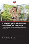 7 étapes pour surmonter les crises de panique