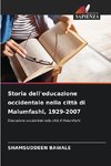 Storia dell'educazione occidentale nella città di Malumfashi, 1929-2007