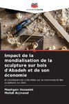 Impact de la mondialisation de la sculpture sur bois d'Abadeh et de son économie